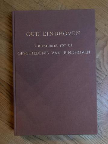 Boek Oud Eindhoven, voorstudie tot de geschiedenis van Eindh