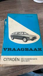 Vraagbaak Citroën GS modellenserie, Ophalen of Verzenden