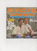 Single Linda & The Funky Boys - Sold my rock 'n roll, Ophalen of Verzenden, Gebruikt, Pop