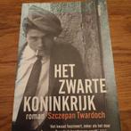 Het Zwarte Koninkrijk - Szczepan Twardoch, Ophalen of Verzenden, Gelezen, Szczepan Twardoch, Nederland