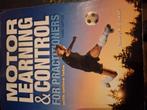 Motor Learning & Control, Boeken, Ophalen of Verzenden, Beta, Zo goed als nieuw, HBO
