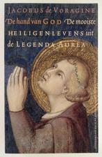 Voragine, Jacobus de - De hand van God / de mooiste heiligen, Boeken, Godsdienst en Theologie, Gelezen, Verzenden
