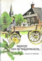 Pleun R. Troost - Mijntje van de wagenmaker, Ophalen of Verzenden, Gelezen, Nederland