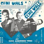 Geo Andries Trio - Mini wals, 7 inch, Single, Ophalen of Verzenden, Zo goed als nieuw