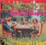 FAIRWEATHER  - NATURAL SINGER, Ophalen of Verzenden, Gebruikt
