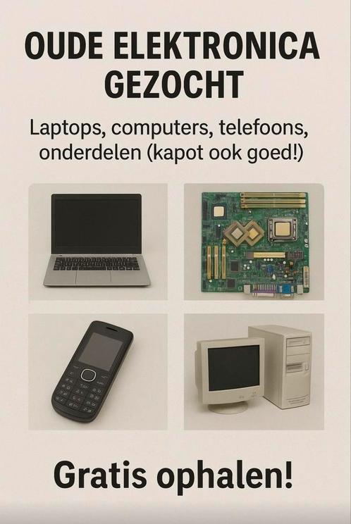 Oude elektronica gezocht – laptops, computers, telefoons,., Computers en Software, Besturingssoftware, Gebruikt, Ophalen of Verzenden