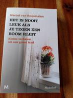 Het is nooit leuk als je tegen een boom rijdt, Boeken, Ophalen of Verzenden, Zo goed als nieuw, Marcel van Roosmalen