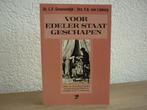 Dr. L.F. Groenendijk -Voor edeler staat geschapen, Ophalen of Verzenden, Gelezen, Christendom | Protestants