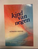 Kind van negen - Hermann Koepke - Antroposofie, Boeken, Ophalen of Verzenden, Zo goed als nieuw
