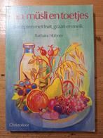 Pap, Müsli en Toetjes - Barbara Hübner, Ophalen of Verzenden