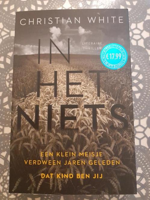 boek christian white - in het niets, Boeken, Thrillers, Zo goed als nieuw, Nederland, Ophalen of Verzenden