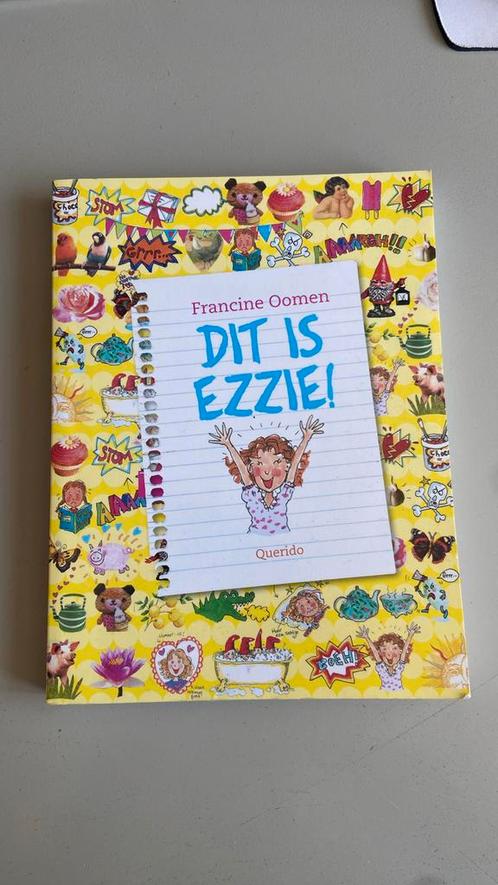 Francine Oomen - Dit is Ezzie, Boeken, Kinderboeken | Jeugd | 10 tot 12 jaar, Zo goed als nieuw, Ophalen of Verzenden