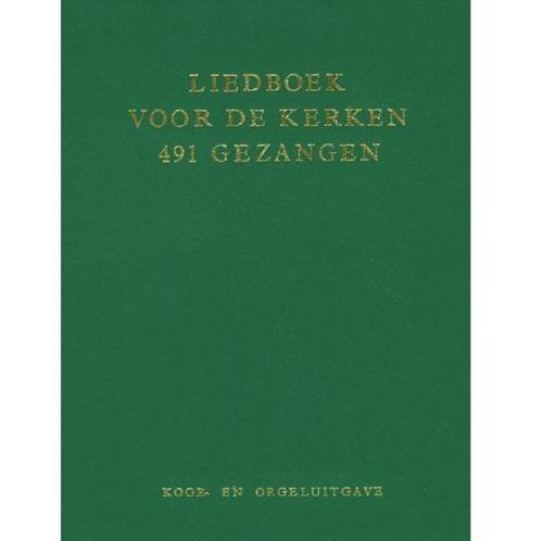 Liedboek voor de Kerken - 491 Gezangen Koor- en orgeluitgave, Muziek en Instrumenten, Bladmuziek, Nieuw, Klassiek, Piano, Orgel