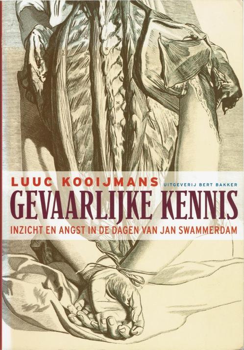 Luuc Kooijmans – Gevaarlijke kennis., Boeken, Politiek en Maatschappij, Overige onderwerpen, Nederland, Ophalen of Verzenden