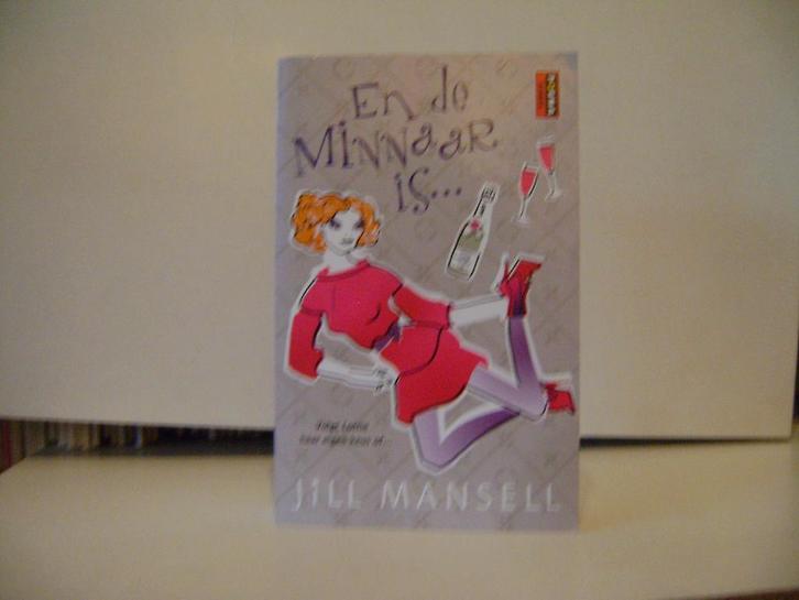 En de minnaar is......Roman van Jill Mansell uit 2008, Boeken, Romans, Zo goed als nieuw, Europa overig, Ophalen of Verzenden