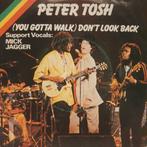 Peter Tosh - (You Gotta Walk) Don't Look Back - Single, Gebruikt, 7 inch, Single, Ophalen of Verzenden