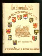 D.J. van der Ven - De Heemliefde van het Nederlandsche volk., Boeken, Geschiedenis | Stad en Regio, Ophalen of Verzenden, 20e eeuw of later
