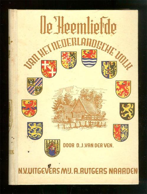 D.J. van der Ven - De Heemliefde van het Nederlandsche volk., Boeken, Geschiedenis | Stad en Regio, Gelezen, 20e eeuw of later