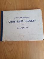 Christelijk Liedboek voor Harmonium - J. van Wageningen, Gebruikt, Overige soorten, Ophalen of Verzenden, Overige instrumenten