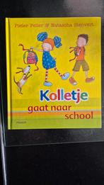 Kolletje gaat naar school - Pieter Feller en natascha Stenv, Ophalen of Verzenden, Nieuw