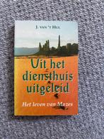 J. van 't Hul - Uit het diensthuis uitgeleid - Mozes, Boeken, Ophalen of Verzenden, Zo goed als nieuw, Christendom | Protestants