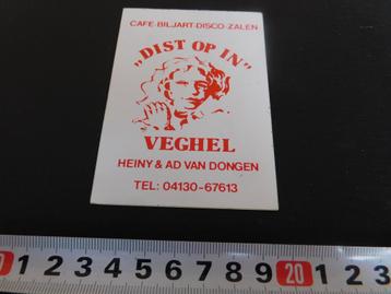 sticker Veghel DIST OP IN cafe disco Heiny  & Ad van Dongen  beschikbaar voor biedingen
