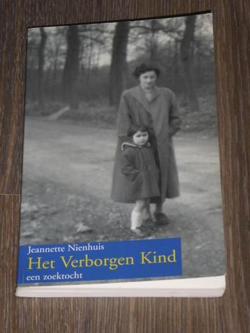 Jeannette Nienhuis - Het Verborgen Kind  een zoektocht beschikbaar voor biedingen