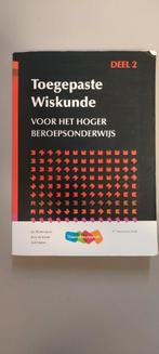 Toegepaste Wiskunde voor het hoger beroepsonderwijs deel 2, Boeken, Techniek, Ophalen of Verzenden, Zo goed als nieuw, Werktuigbouwkunde