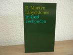 D. Martyn Lloyd-Jones - In God verbonden, Boeken, Godsdienst en Theologie, Ophalen of Verzenden, Gelezen, Christendom | Protestants