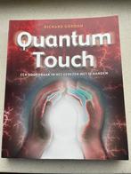 Quantum Touch - Richard Gordon, Ophalen of Verzenden, Zo goed als nieuw, Overige onderwerpen