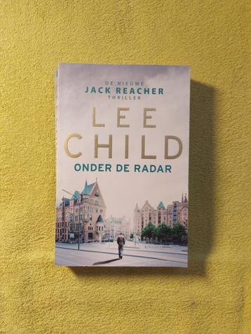 Onder de Radar - Lee Child. Jack Reacher thriller. beschikbaar voor biedingen