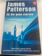 James Patterson - Zij die gaan sterven, James Patterson, Ophalen of Verzenden, Zo goed als nieuw, Nederland