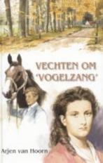 Arjen van Hoorn - Vechten om Vogelzang, Ophalen of Verzenden, Gelezen, Nederland
