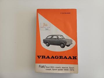 Fiat / Seat 850 Vraagbaak 1968-1973 - P. Olyslager beschikbaar voor biedingen
