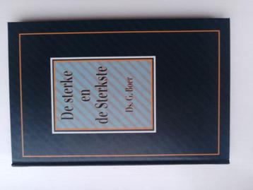 De sterke en de Sterkste - ds. G. Boer beschikbaar voor biedingen