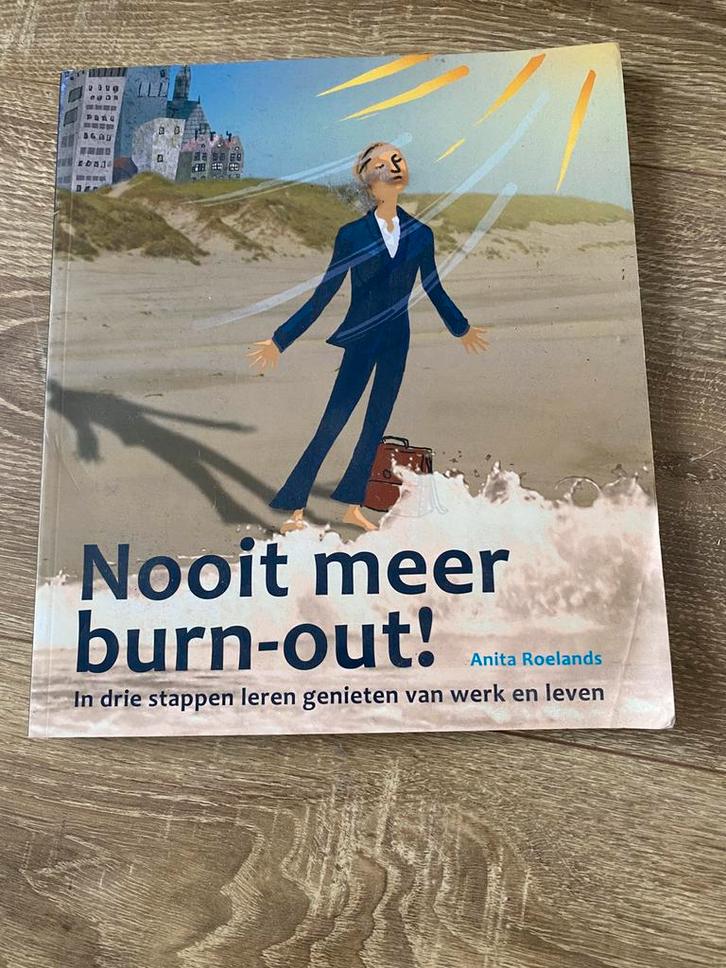Anita Roelands - Nooit meer burnout, Boeken, Psychologie, Zo goed als nieuw, Ophalen of Verzenden