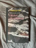 Lanzarote - Michel Houellebecq, Ophalen of Verzenden, Gelezen, Nederland