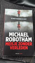 Michael Robotham - Meisje zonder verleden, Ophalen of Verzenden, Zo goed als nieuw, Michael Robotham