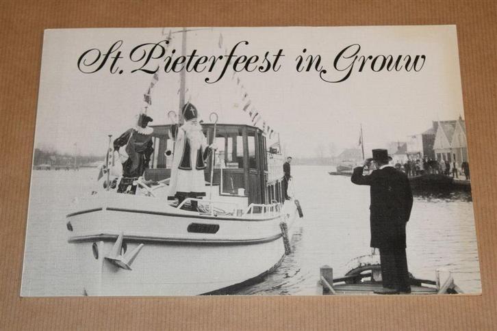St. Piterfeest in Grouw [1987] — Tweetalige Keerdruk, Boeken, Geschiedenis | Stad en Regio, Gelezen, Ophalen of Verzenden
