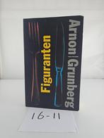 Figuranten - Arnon Grunberg, Ophalen of Verzenden, Gelezen, Arnon Grunberg, Nederland