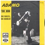 Adamo    Ton nom, Cd's en Dvd's, Vinyl Singles, Verzenden, Gebruikt, Pop