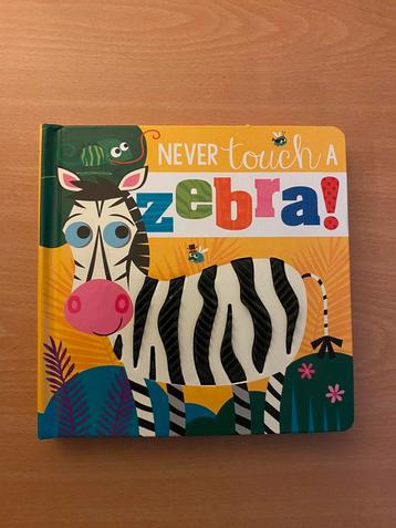 Never touch a Zebra! beschikbaar voor biedingen