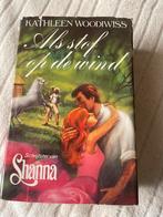 Als Stof op de Wind - Kathleen Woodiwiss, Ophalen of Verzenden, Gelezen, Nederland