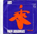 ZEN  -  Hair  /  Aquarius, Cd's en Dvd's, Vinyl Singles, Gebruikt, 7 inch, Single, Ophalen of Verzenden