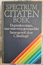 Spectrum Citatenboek - ca. 10.000 citaten - C. Buddingh', Boeken, Woordenboeken, Ophalen of Verzenden, Gelezen, Overige uitgevers