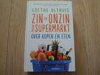 Loethe Olthuis - Zin en onzin in de supermarkt HC, Verzenden, Zo goed als nieuw, Cognitieve psychologie