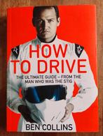 How to Drive - Ben Collins (The Stig), Ben Collins, Algemeen, Ophalen of Verzenden, Zo goed als nieuw