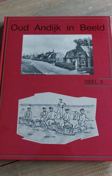 Oud Andijk in Beeld. Deel 3. beschikbaar voor biedingen