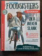 Foodsisters In 8 weken slank, Ophalen of Verzenden, Zo goed als nieuw