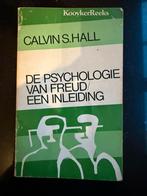 De psychologie van Freud een inleiding - Calvin S. Hall, Ophalen of Verzenden, Zo goed als nieuw